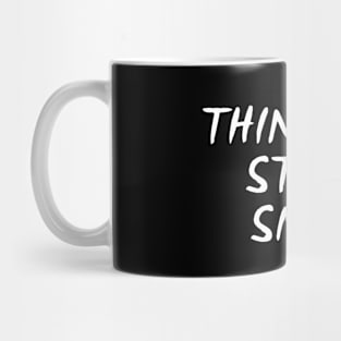 Think Big Start Small Mug